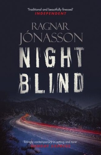 Ragnar Jonasson Nightblind (Tascabile) Dark Iceland