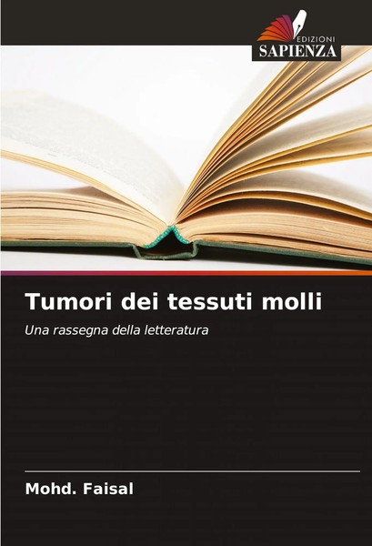 Tumori Dei Tessuti Molli Una Rassegna Della Letteratura Mohd. Faisal Taschenbuch-image