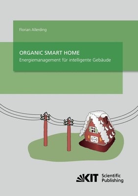 Florian Allerding | Organic Smart Home - Energiemanagement für Intelligente...