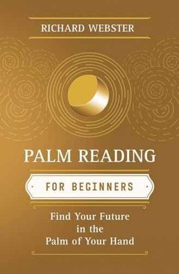 Palm Reading for Beginners: Find - Paperback, by Webster Richard - Very Good