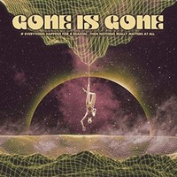 Gone Is Gone - If Everything Happens.. - Vinyl Record Lp - G3Z