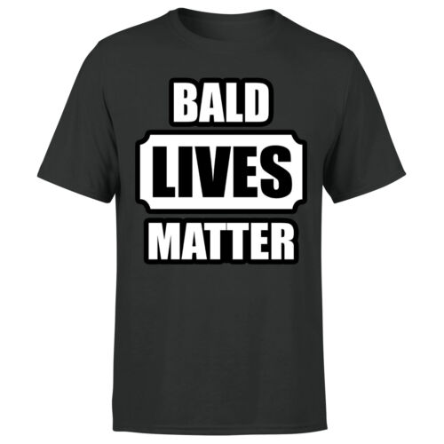 Bald Lives Matter Funny Spoof  Adult   Mens T-Shirt#P1#OR#A - Picture 1 of 30