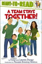 A Team Stays Together!: Ready-To-Read Level 2 by Tony Dungy: Used