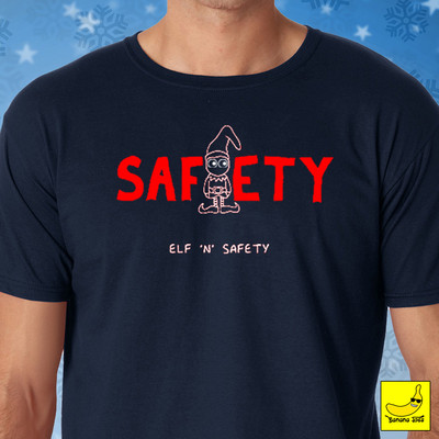 Elf and Safety Christmas T-Shirt Funny Gift Secret Santa Gift Health  Manager Tee UK
