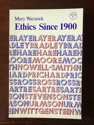 Ethics Since 1900 (1976) Mary Warnock