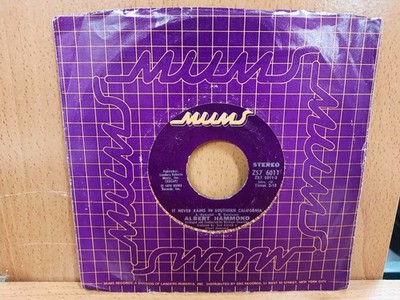 45 / Albert Hammond / 1972 / It Never Rains In Southern California / Anyone...