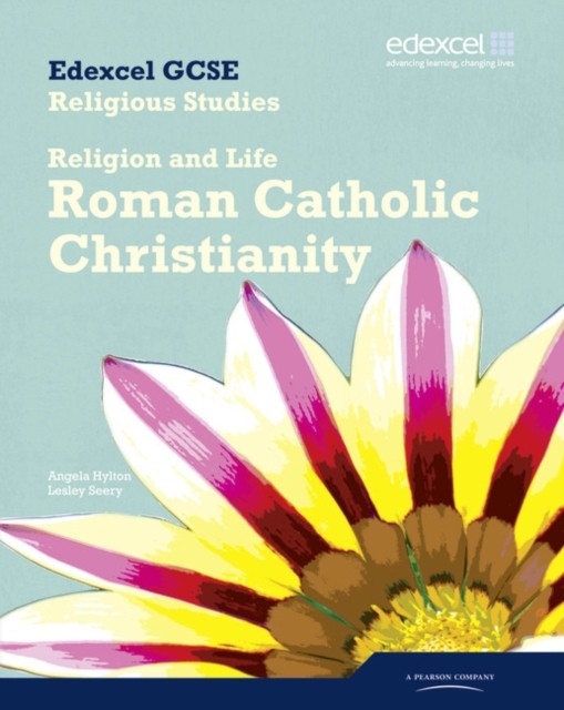 Edexcel GCSE Religious Studies Unit 3A: Religion & Life - Catholic Christianity