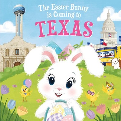 The Easter Bunny Is Coming to Texas by Eric James (English) Hardcover Book