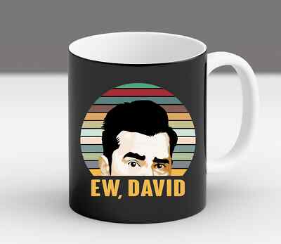 Ew David Funny TV Show Gift Coffee Mug