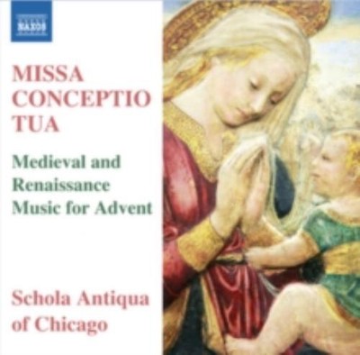 LA RUE/ANDERSON/SCHOLA ANTIQUA VON CHICAGO: MISSA CONCEPTIO TUA - CD