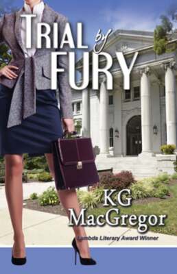 Trial by Fury by Kg MacGregor: New