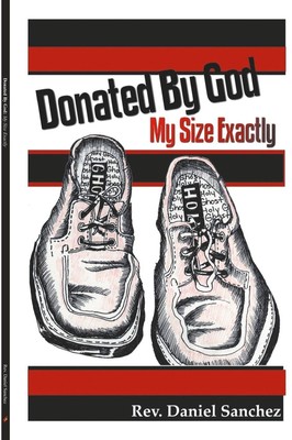 Rev. Daniel Sanchez | Donated By God | Taschenbuch | Englisch (2024)