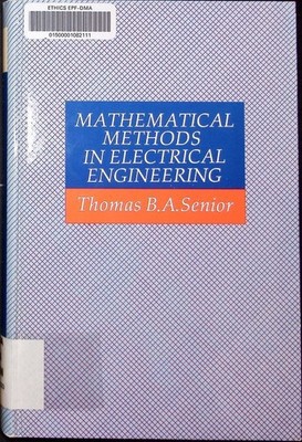 Mathematical methods in electrical engineering Thomas B. A. Senior. Senior, Thom