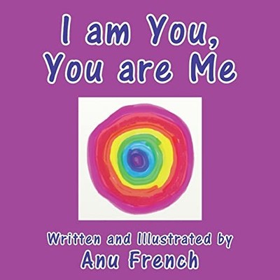 I am You, You are Me: Volume 1, French, Anu