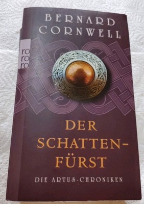 Buch ''Der Schattenfürst'' von ''Bernard Cornwell'' Die Artus Chroniken TB