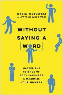 Kasia Wezowski Patryk Wezowski Without Saying a Word (Taschenbuch)