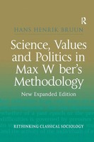 Science, Values And Politics In Max Weber's Methodology | Hans Henrik Bruun