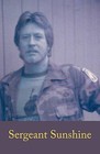 Sergeant Sunshine: A D.I. During the Vietnam War by Chuck Dean (Paperback / softback, 2011)