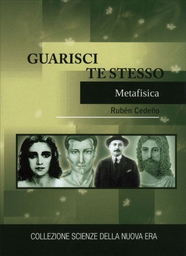 Editrice Metafisica Guarisci Te Stesso - Ruben Cedeno - Immagine 3