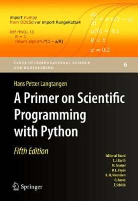 A Primer on Scientific Programming with Python by Hans Petter Langtangen: Used