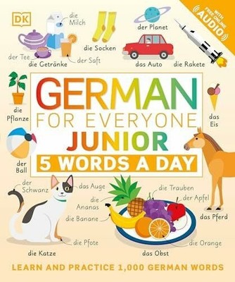 German for Everyone Junior: 5 Words a Day: 5 Words a Day. Buch DK Children
