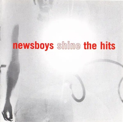 CD Newsboys Shine The Hits Sparrow Records
