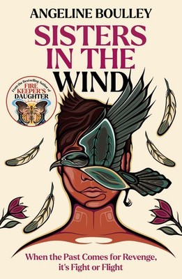 Sisters in the Wind Angeline Boulley