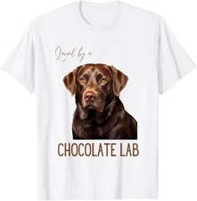 Loved By A Chocolate Lab Labrador Dog Lover T-Shirt