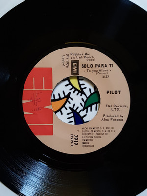 PILOT-Solo Para Ti (To You Alone) 7'' 45 MEXICO '76 EMI PATON LYALL ALAN PARSONS