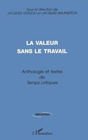 Jacques Wajnsztejn (U. A.) | LA Valeur Sans LE Travail | Taschenbuch (2022)