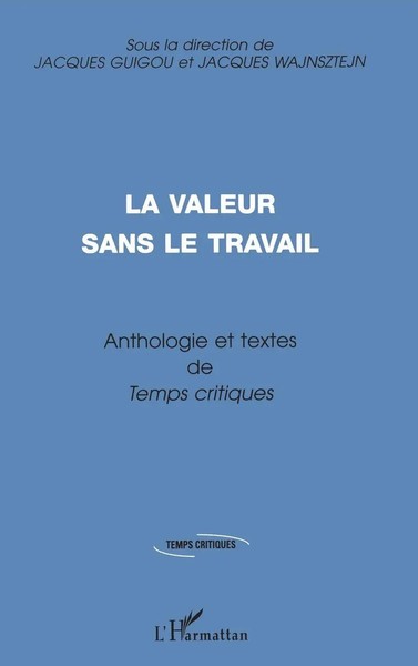 Jacques Wajnsztejn (U. A.) | LA Valeur Sans LE Travail | Taschenbuch (2022)-image