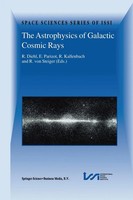 Roland Diehl (U. A.) | The Astrophysics Of Galactic Cosmic Rays | Buch (2002)