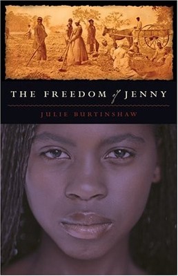 THE FREEDOM OF JENNY By Julie Burtinshaw *Excellent Condition*