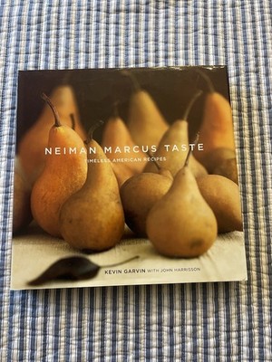 SIGNED - Neiman Marcus Taste Timeless American Recipes Hardcover