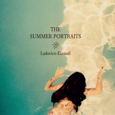 Ludovico Einaudi Ludovico Einaudi: The Summer Portraits (Vinyl)