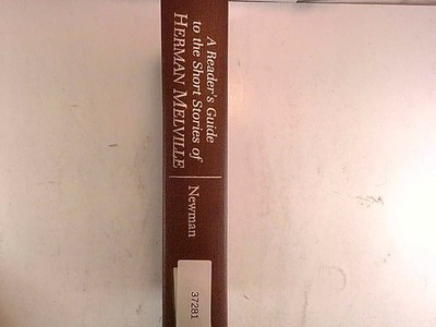 Reader's Guide to Short Stories of Herman Melville Newman 1986 G. K. Hall