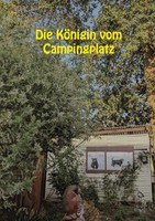Die KöNigin Vom Campingplatz | Christine Stutz | Taschenbuch | 180 S. | Deutsch