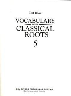 VOCABULARY FROM CLASSICAL ROOTS - TEST By Not Available