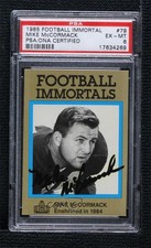 PSA/DNA 1985-88 Football Immortals Mike McCormack #79 PSA/DNA 6 Auto HOF 0s4a