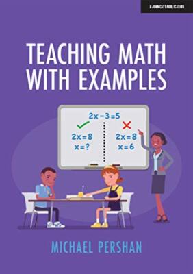 Teaching Math with Examples by Pershan  New 9781913622480 Fast Free Shipping..