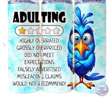 Adulting Blue Bird Funny 20oz Skinny Tumbler Sarcastic Insulated Travel Mug Cup