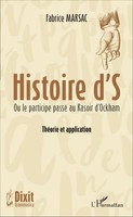 Histoire D's Ou Le Participe Passé Au Rasoir D'ockham - ThéOrie Et Application