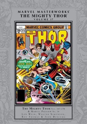 MARVEL MASTERWORKS: THE MIGHTY THOR VOL. 17 By Len Wein & Roy Thomas - Hardcover