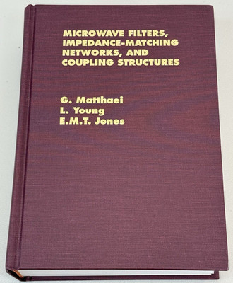 Microwave Filters Impedance-Matching Networks Coupling Structures 9780890060995