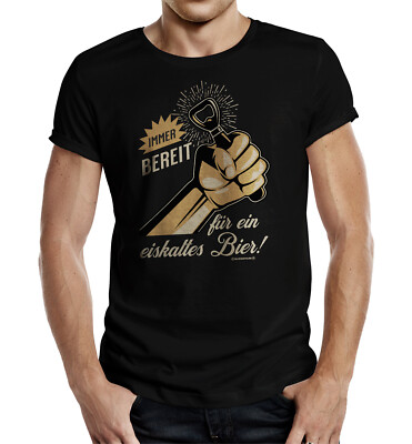 T-Shirt Immer bereit für ein eiskaltes Bier S - 4XL Shirt Weizen Alkohol Alt
