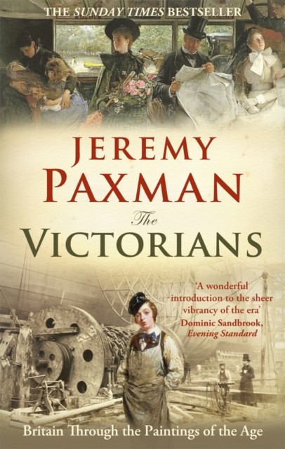 The Victorians by Jeremy Paxman PAPERBACK 9781846077449