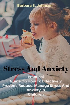 Stress And Anxiety | Barbara S. Johnson | Taschenbuch | Kartoniert / Broschiert