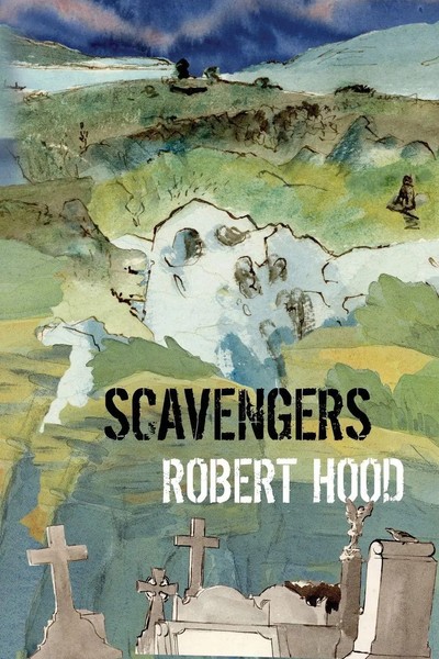 Scavengers Robert Hood Taschenbuch Kartoniert / Broschiert Englisch 2022-image