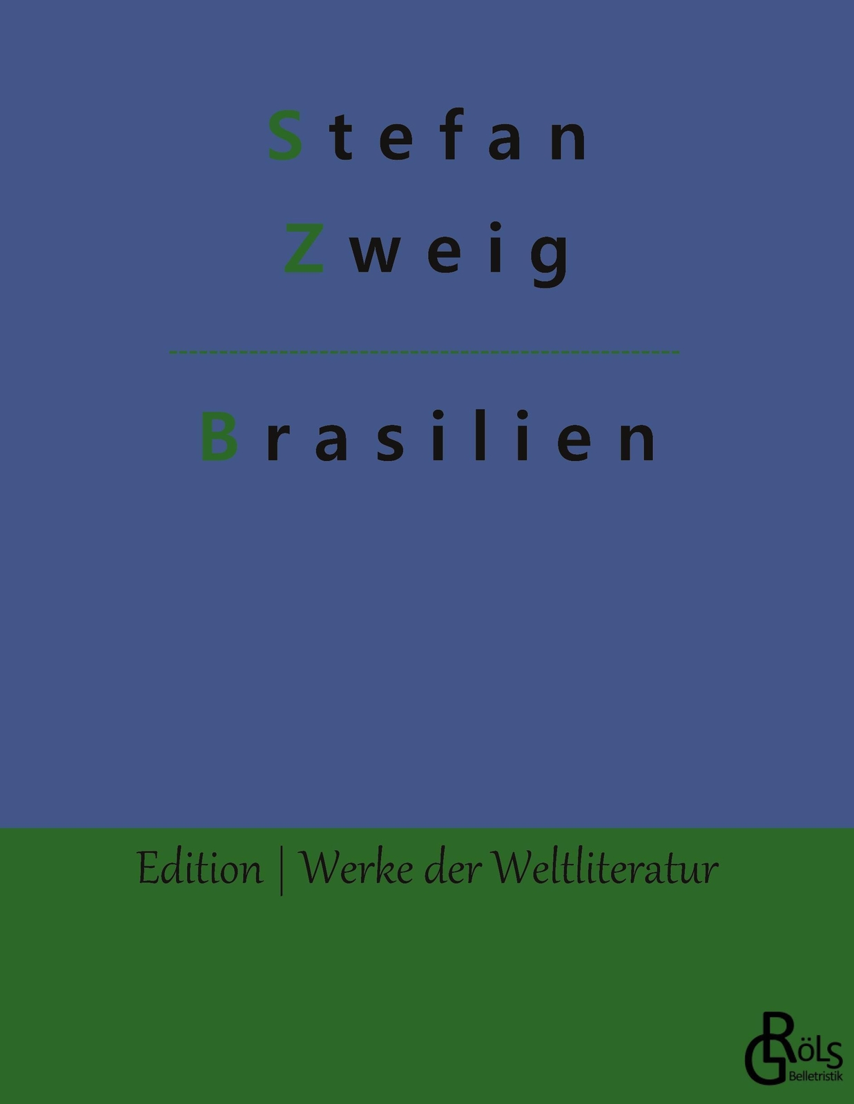 Thumbnail - Stefan Zweig | Brasilien | Taschenbuch | Deutsch (2019) | Ein Land Der