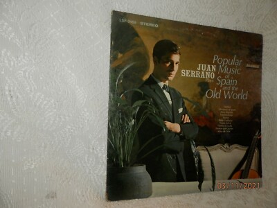 JUAN SERRANO spielt populäre Musik aus Spanien und der Alten Welt RCA VICTOR LSP 3459 USA